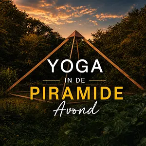 Piramide Avond met Yoga & Muziek
